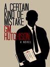 A Certain Kind of Mistake (eBook)